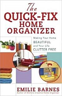 The Quick-Fix Home Organizer (Paperback)