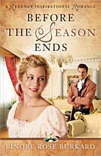 Before the Season Ends (Paperback)