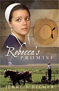 Rebeccas Promise: Volume 1 (Paperback)