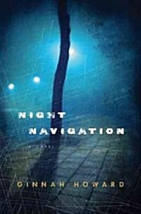Night Navigation (Hardcover, 1st)