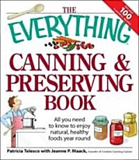 The Everything Canning & Preserving Book (Paperback, Original)