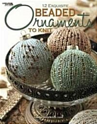 Beaded Ornaments to Knit (Paperback)