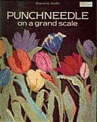 Punchneedle on a Grand Scale (Paperback)
