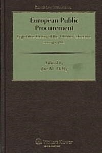 European Public Procurement: Legislative History of the Utilities Directive 2004/ 17 EC (Hardcover)