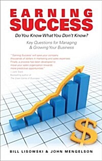 Earning Success: Do You Know What You Dont Know? (Paperback)