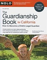 Guardianship Book for California (Paperback, 7th)