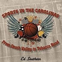 Sports in the Carolinas (Paperback)