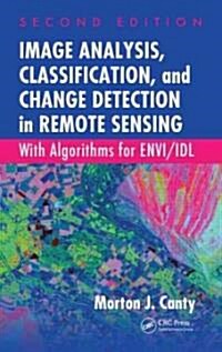 Image Analysis, Classification, and Change Detection in Remote Sensing (Hardcover, 2nd)