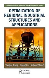 Optimization of Regional Industrial Structures and Applications (Hardcover)