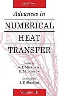 Advances in Numerical Heat Transfer (Hardcover)