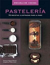 Pasteleria / Baking (Paperback)