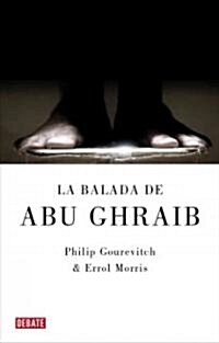 La balada de Abu Ghraib/ Standard Operating Procedure (Paperback, Translation)