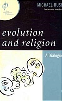 Evolution and Religion: A Dialogue (Paperback)