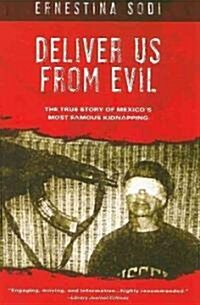 Deliver Us from Evil (Paperback)