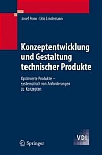 Konzeptentwicklung Und Gestaltung Technischer Produkte (Hardcover)