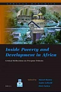 Inside Poverty and Development in Africa: Critical Reflections on Pro-Poor Policies (Paperback)