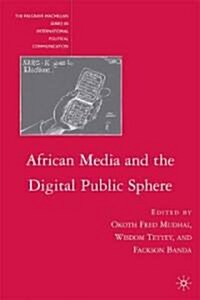 African Media and the Digital Public Sphere (Hardcover)