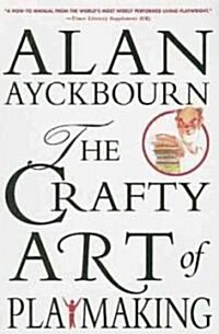 The Crafty Art of Playmaking (Paperback)