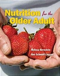 Nutrition for the Older Adult (Paperback, 1st)