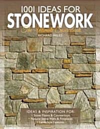 1001 Ideas for Stonework (Paperback)