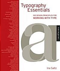 Typography Essentials: 100 Design Principles for Working with Type (Hardcover)