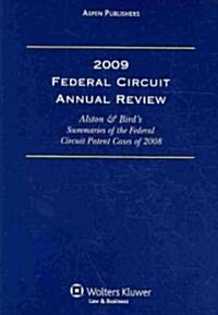 Federal Circuit Annual Review 2009 (Paperback, Annual)