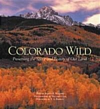 Colorado Wild (Paperback, Reprint)