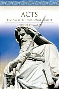 Acts: Living with Passionate Faith (Paperback, Study Guide)