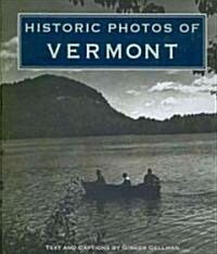 Historic Photos of Vermont (Hardcover)