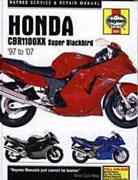 Honda CBR1100XX Super Blackbird Service and Repair Manual : 1997 to 2007 (Hardcover, 2 Rev ed)