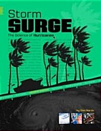 Storm Surge: The Science of Hurricanes (Library Binding)