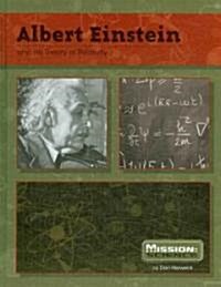 Albert Einstein: And His Theory of Relativity (Library Binding)