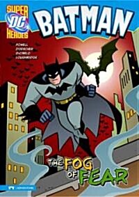Batman: The Fog of Fear (Hardcover)
