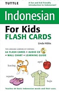 Tuttle Indonesian for Kids Flash Cards Kit: [Includes 64 Flash Cards, Audio Recordings, Wall Chart & Learning Guide] [With CD (Audio) and Wall Chart a (Other)