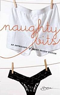 Naughty Bits (Paperback, Original)
