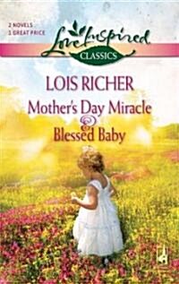 Mothers Day Miracle & Blessed Baby (Paperback, Original)