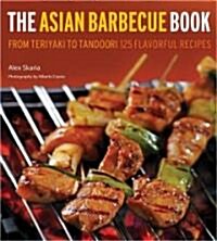 The Asian Barbecue Book (Hardcover)