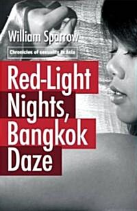 Red-Light Nights, Bangkok Daze (Paperback)