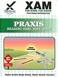 Praxis Reading 0200, 0201, 0202 Teacher Certification Test Prep Study Guide (Paperback)
