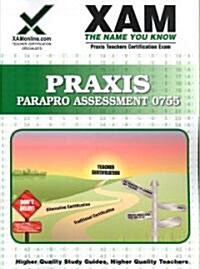 Praxis Parapro Assessment 0755 (Paperback)