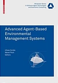 Advanced Agent-Based Environmental Management Systems (Paperback)