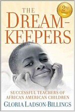 The Dreamkeepers: Successful Teachers of African American Children (Paperback, 2)