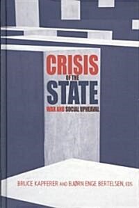 Crisis of the State : War and Social Upheaval (Hardcover)