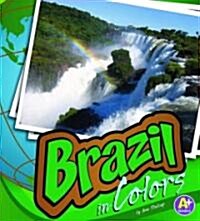 Brazil in Colors (Library Binding)