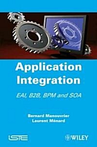 [중고] Application Integration : EAI B2B BPM and SOA (Hardcover)