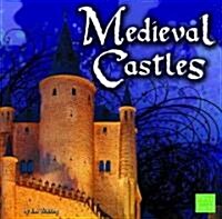 Medieval Castles (Library Binding)