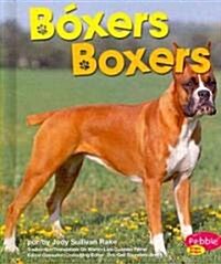 Boxers/Boxers (Library Binding)
