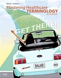 Mastering Healthcare Terminology (Paperback, 3rd, Spiral)