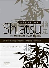 Atlas of Shiatsu (Hardcover, 1st)