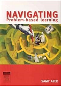 Navigating Problem-Based Learning (Paperback)
